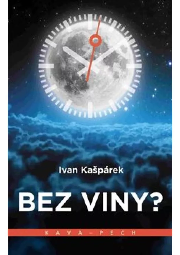 Ivan Kašpárek - Bez viny?