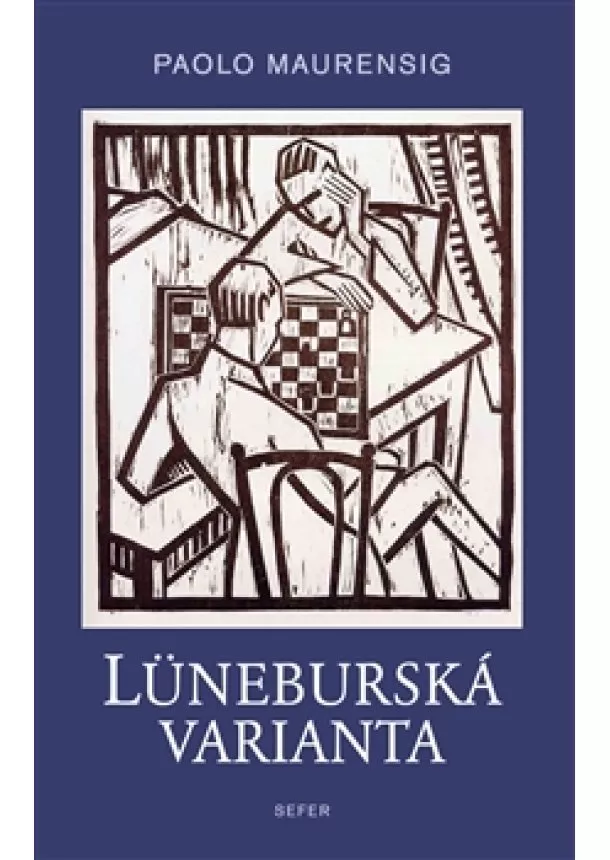 Paolo Maurensig - Lüneburská varianta