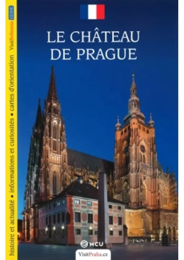 Viktor Kubík - Pražský hrad - průvodce/francouzsky