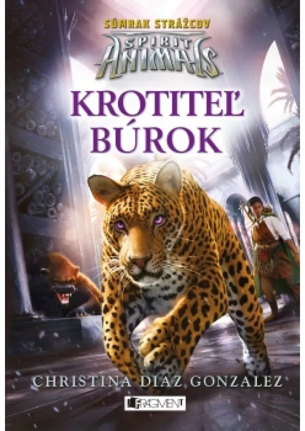 autora nemá - Spirit Animals: Súmrak strážcov 7 - Krotiteľ búrok