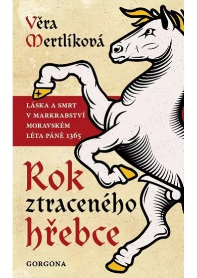 Rok ztraceného hřebce - Láska a smrt v m