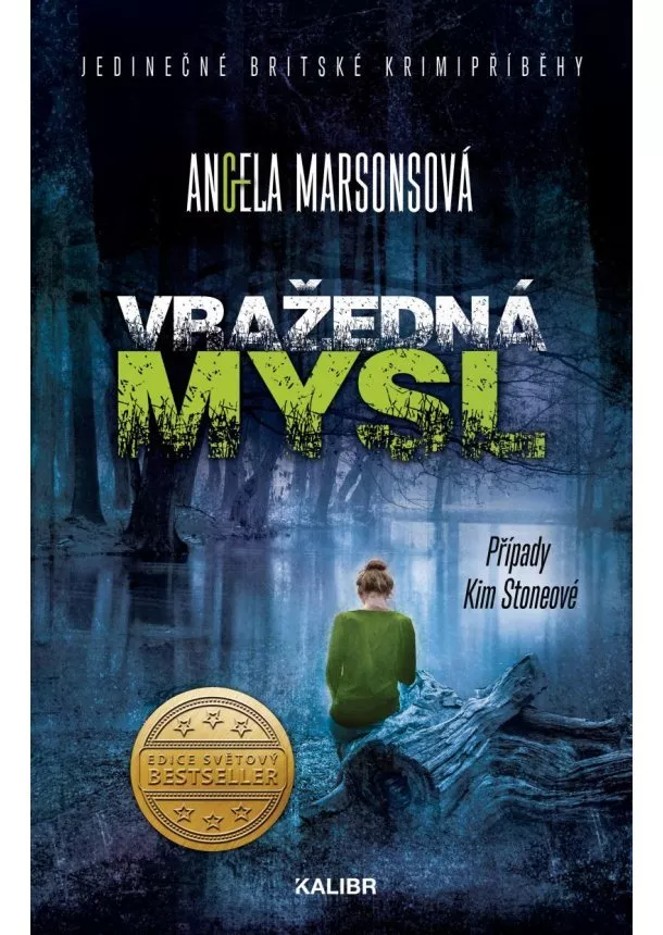 Angela Marsonsová - Vražedná mysl - Případy Kim Stoneové (12.díl)