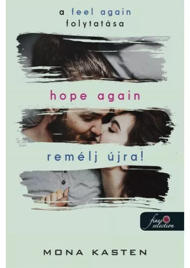 Hope Again - Remélj újra! - Újrakezdés 4.