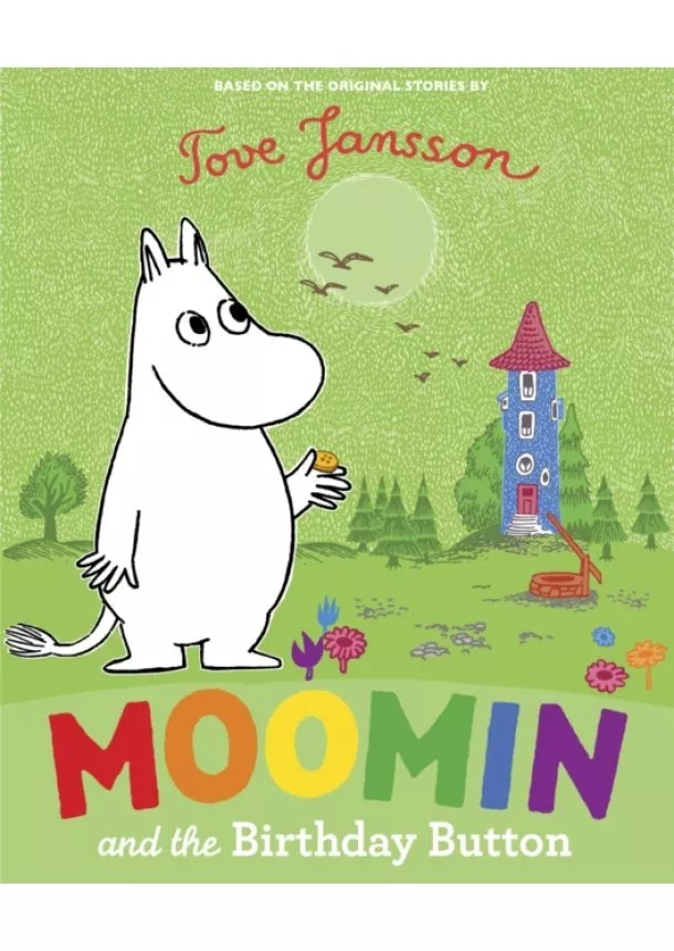 Tove Jansson - Moomin and the Birthday Button