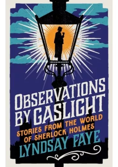 Observations by Gaslight