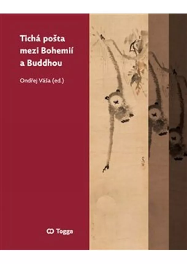 Luboš Bělka a kol., Ondřej Váša (ed.) - Tichá pošta mezi Bohemií a Buddhou