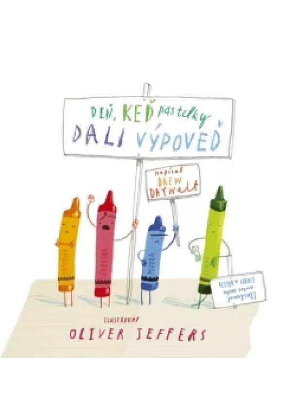 Drew Daywalt, Oliver Jeffers - Deň, keď pastelky dali výpoveď