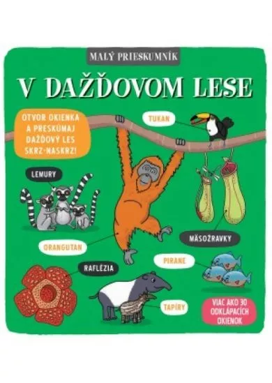 Malý prieskumník – V dažďovom lese