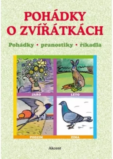 Pohádky o zvířátkách - Pohádky, pranosti