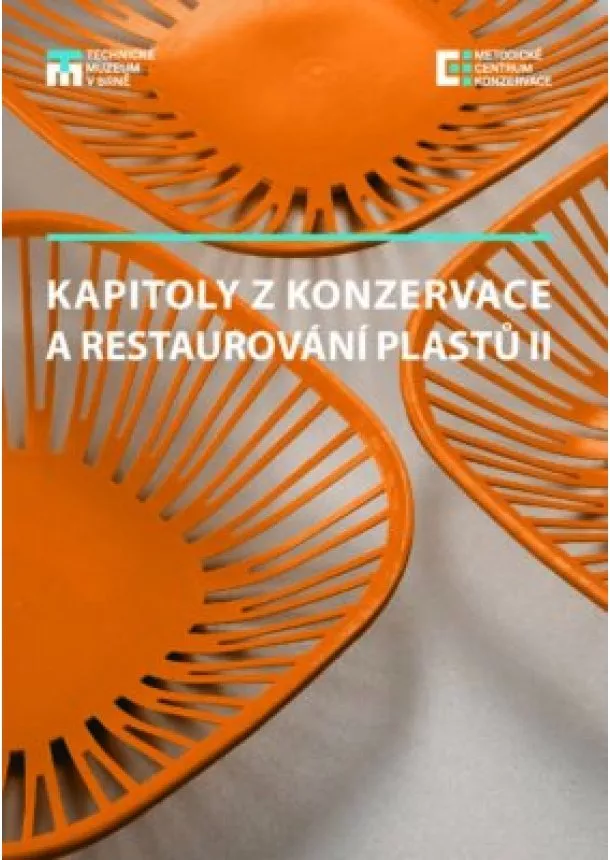 Petra Vávrová - Kapitoly z konzervace a restaurování plastů II