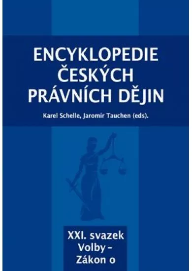 Encyklopedie českých právních dějin - XXI. svazek - Volby - Zákon o