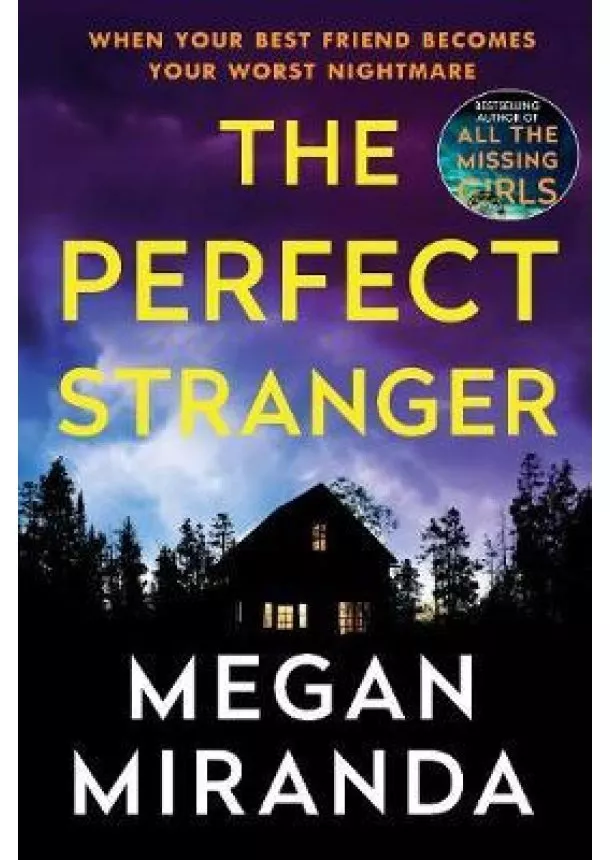 Megan Miranda - The Perfect Stranger