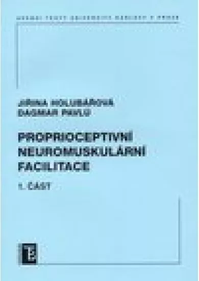 Proprioceptivní neuromuskulární facilitace