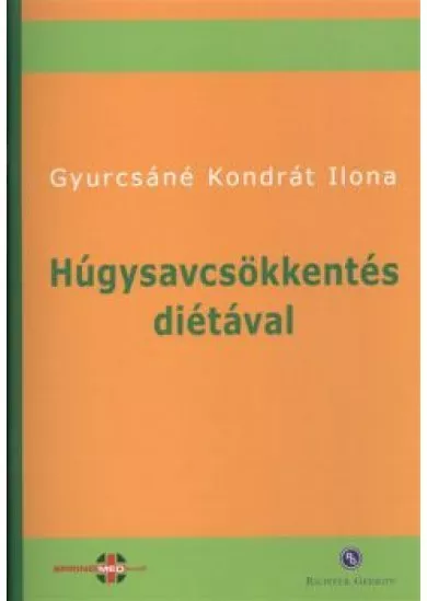 Húgysavcsökkentés diétával