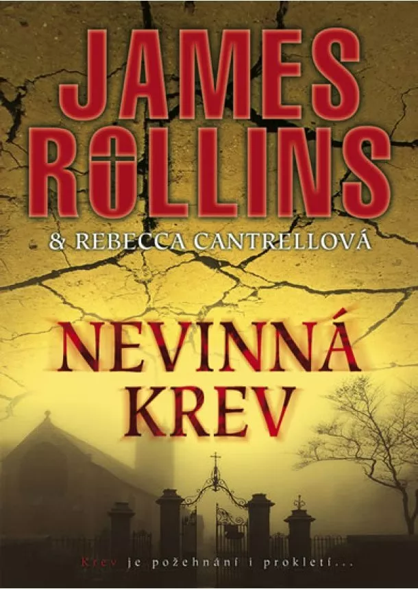 Rebecca Cantrellová, James Rollins - Nevinná krev