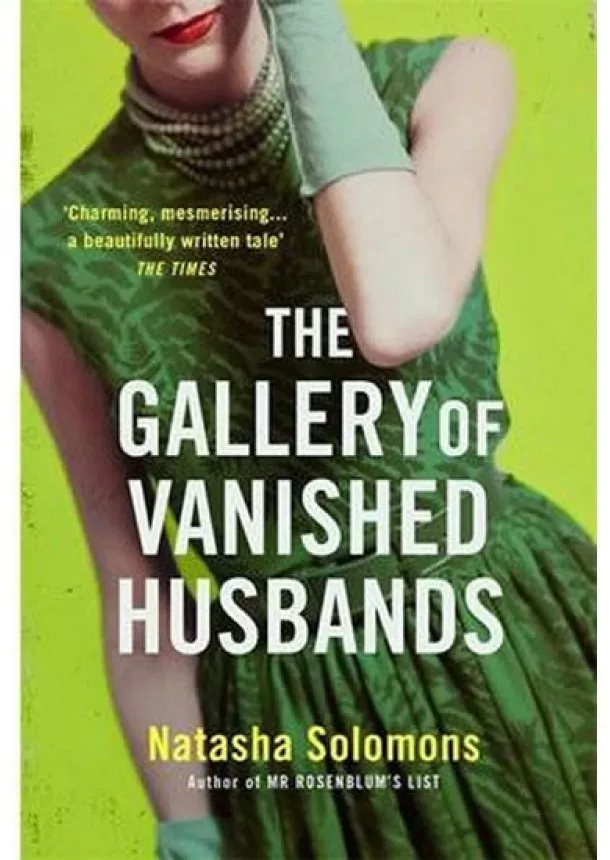 Natasha Solomonsová - The Gallery of Vanished Husbands