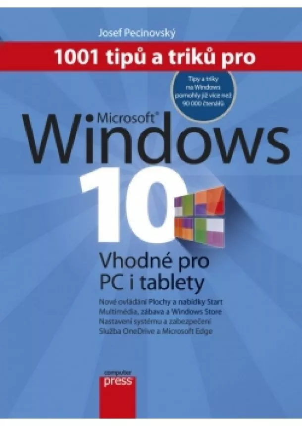 Josef Pecinovský - 1001 tipů a triků pro Microsoft Windows 10