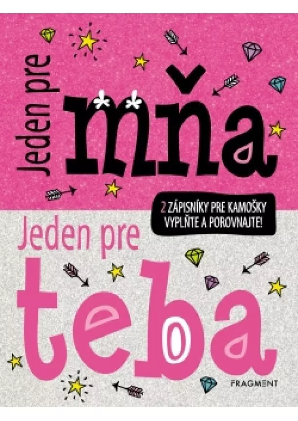 autora nemá - Jeden pre mňa, jeden pre teba