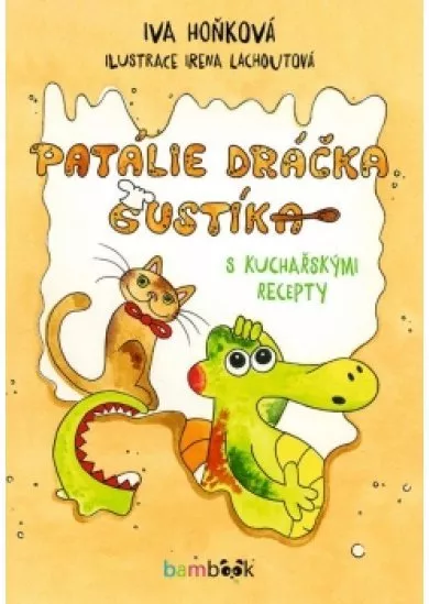 Patálie dráčka Gustíka