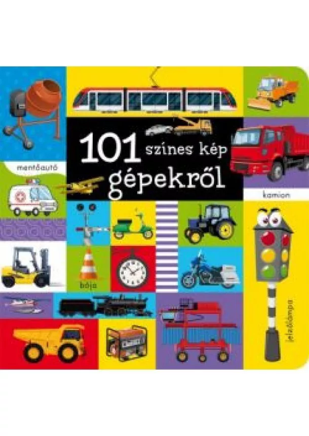 Napraforgó - 101 színes kép gépekről