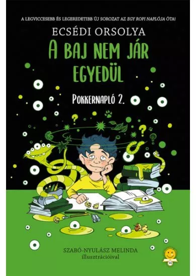 A baj nem jár egyedül - Pokkernapló 2.