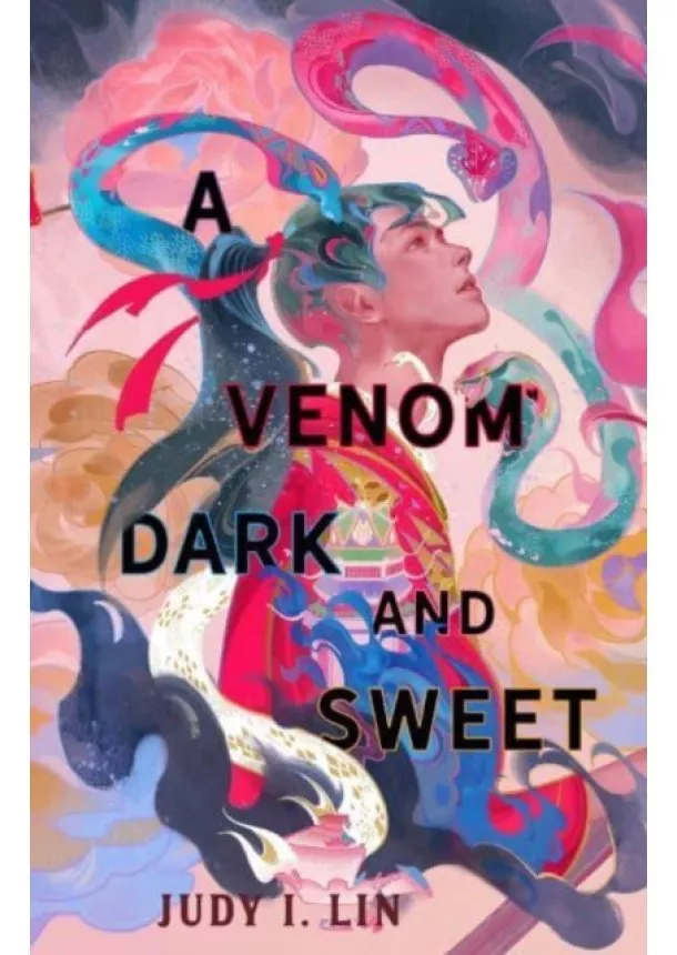 Judy I. Lin - A Venom Dark and Sweet