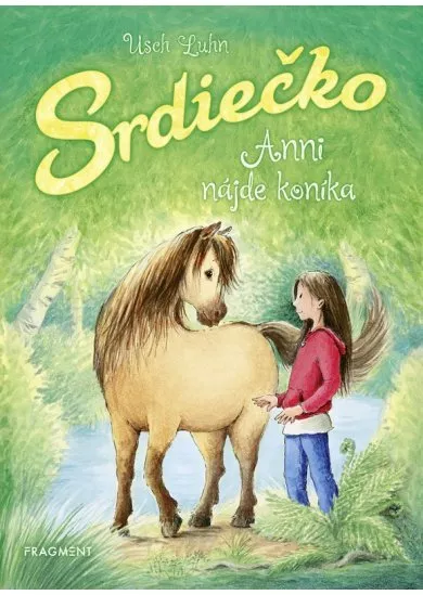 Srdiečko: Anni nájde koníka