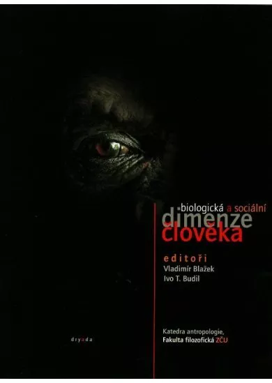 Biologická a sociální dimenze člověka