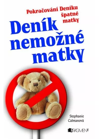 Deník nemožné matky - Pokračování Deníku