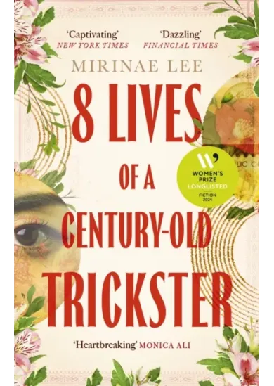 8 Lives of a Century-Old Trickster