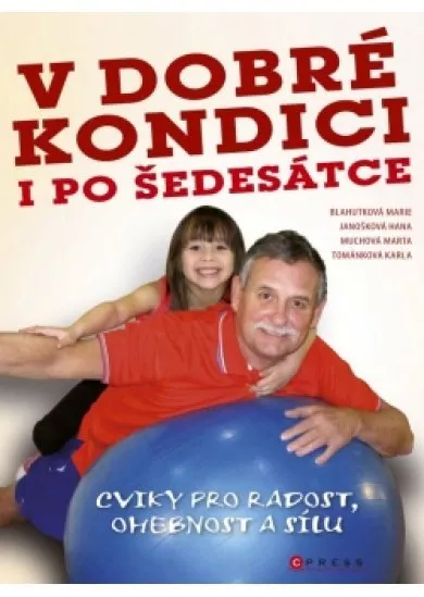 V dobré kondici i po šedesátce