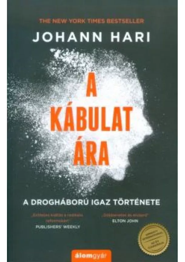 Johann Hari - A kábulat ára /A drogháború igaz története