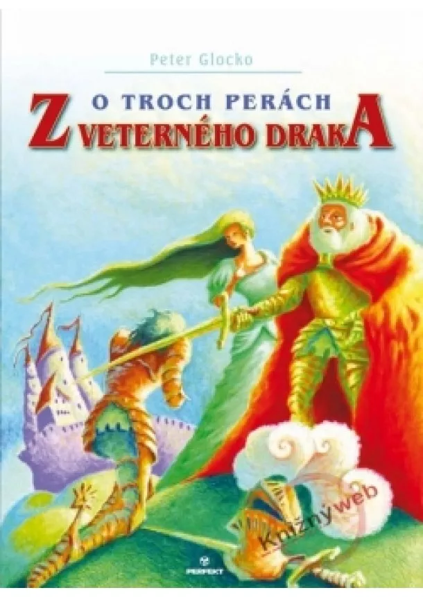 Peter Glocko - O troch perách z veterného draka