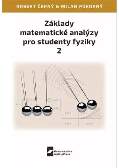 Základy matematické analýzy pro studenty fyziky 1