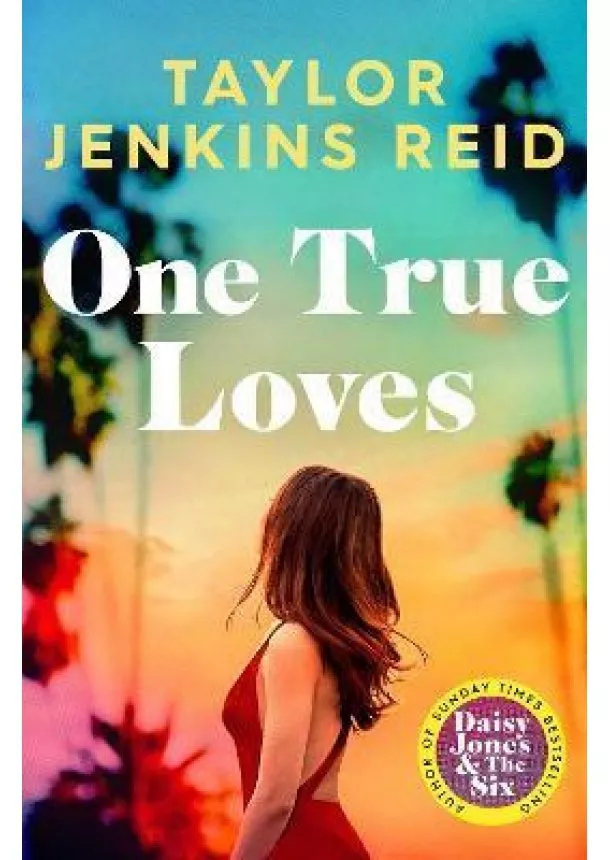 Taylor Jenkins Reid - One True Loves