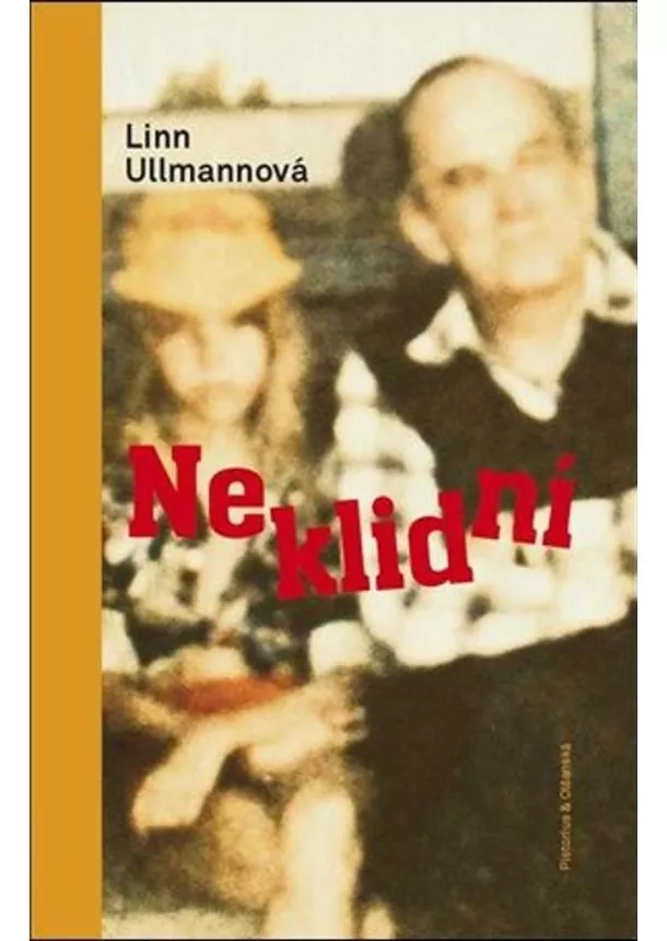 Linn Ullmannová - Neklidní