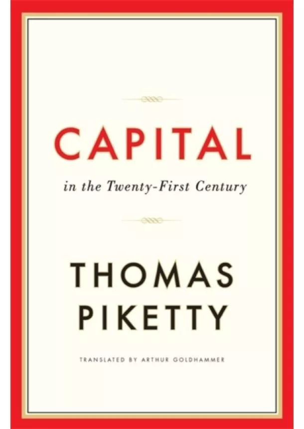 Thomas Piketty - Capital in the Twenty First Century