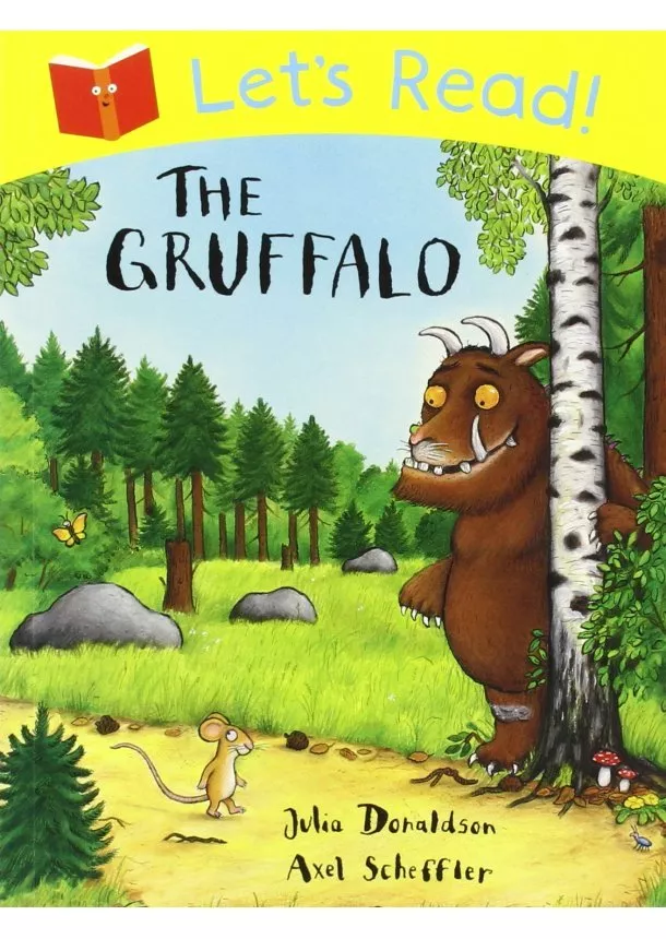 Julia Donaldson, Axel Scheffler - Let`s Read: The Gruffalo