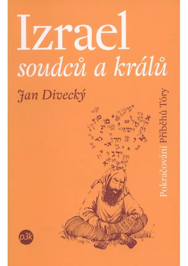 Jan Divecký - Izrael soudců a králů