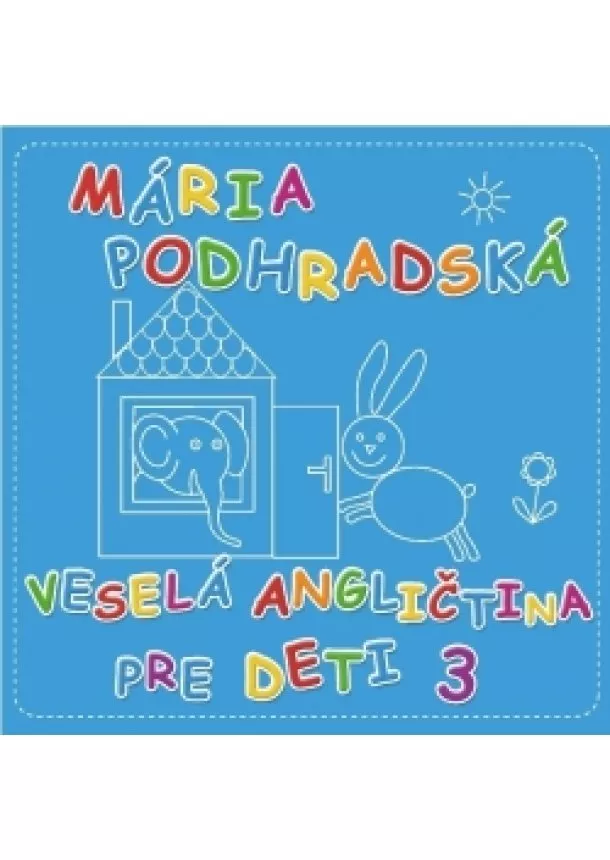 Maria Podhradska - CD - Veselá angličtina pre deti 3.