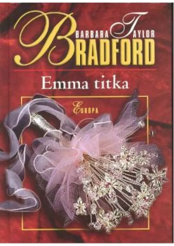 BARBARA TAYLOR BRADFORD - EMMA TITKA