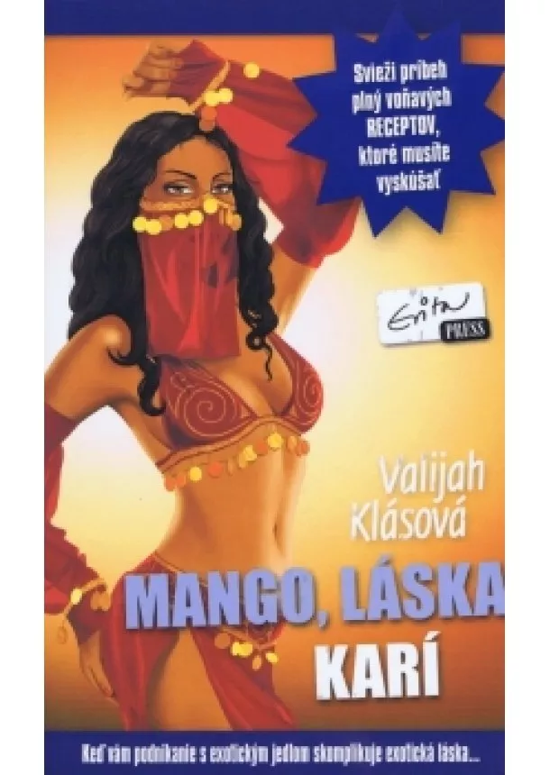 Valijah Klásová - Mango, láska, karí