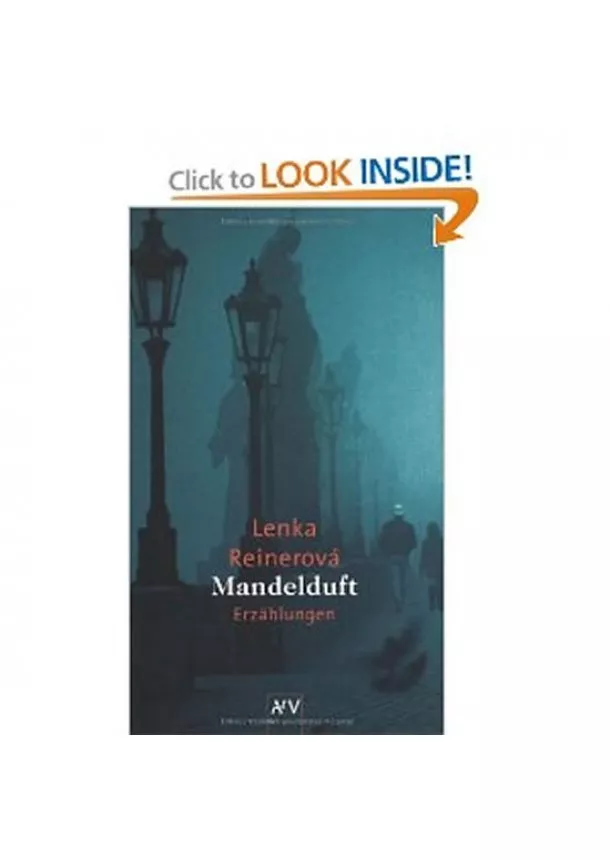 Lenka Reinerová - Mandelduft