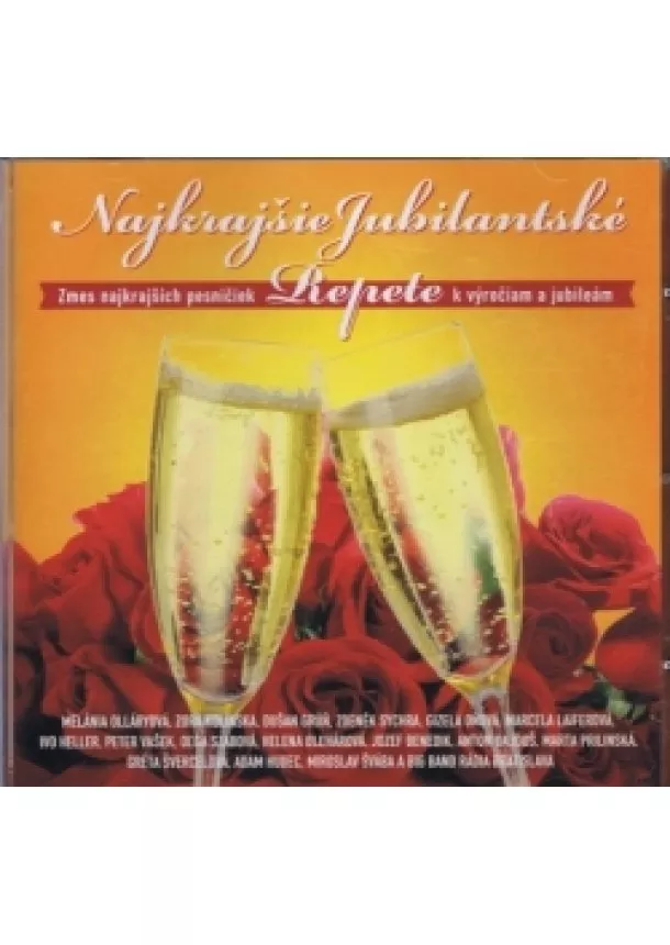 Kolektív - CD- Najkrajšie jubilanské repete - Výber