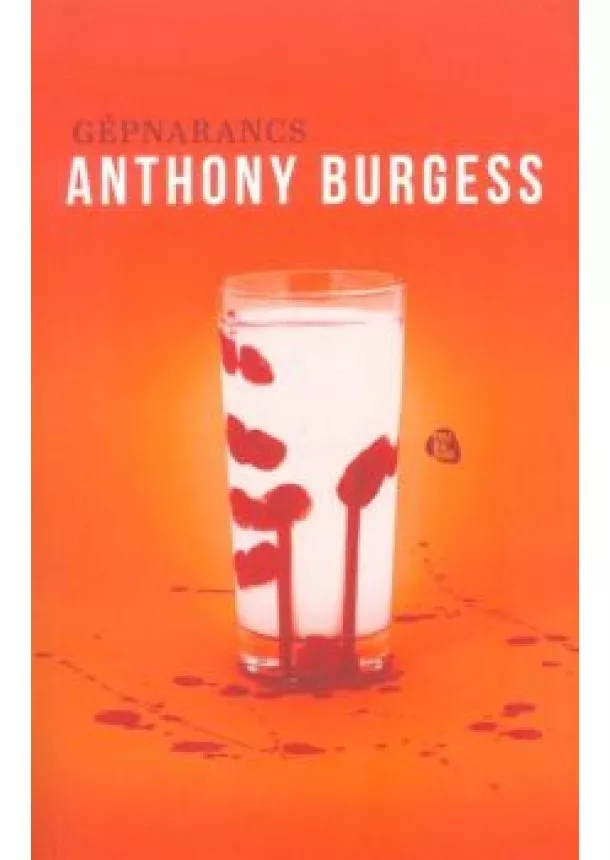 Anthony Burgess - Gépnarancs