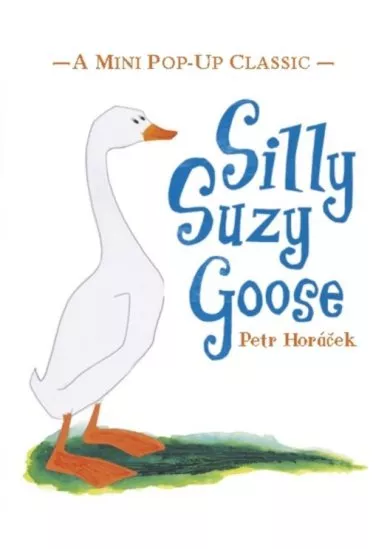 Silly Suzy Goose