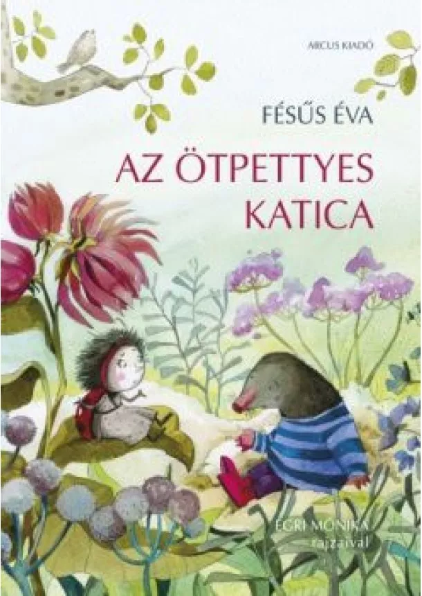 FÉSŰS ÉVA - AZ ÖTPETTYES KATICA