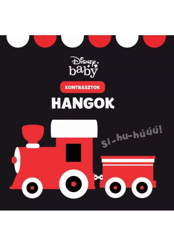 Disney - Disney Baby: Kontrasztok - Hangok - Kontrasztos lapozók