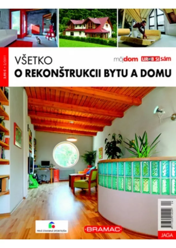 Kolektív autorov - Všetko o rekonštrukcii bytu a domu