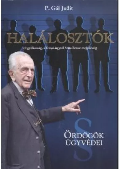 HALÁLOSZTÓK